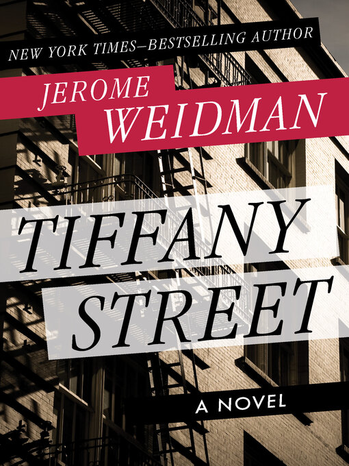 Title details for Tiffany Street by Jerome Weidman - Wait list